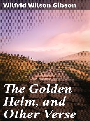 cover image of The Golden Helm, and Other Verse